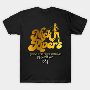 Nick Rivers ' Secret' Tour 1984 T-Shirt